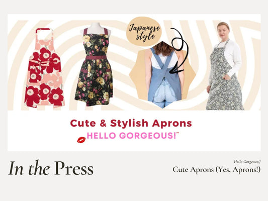 Hello Gorgeous Cute Aprons Pillowpia Press Credit