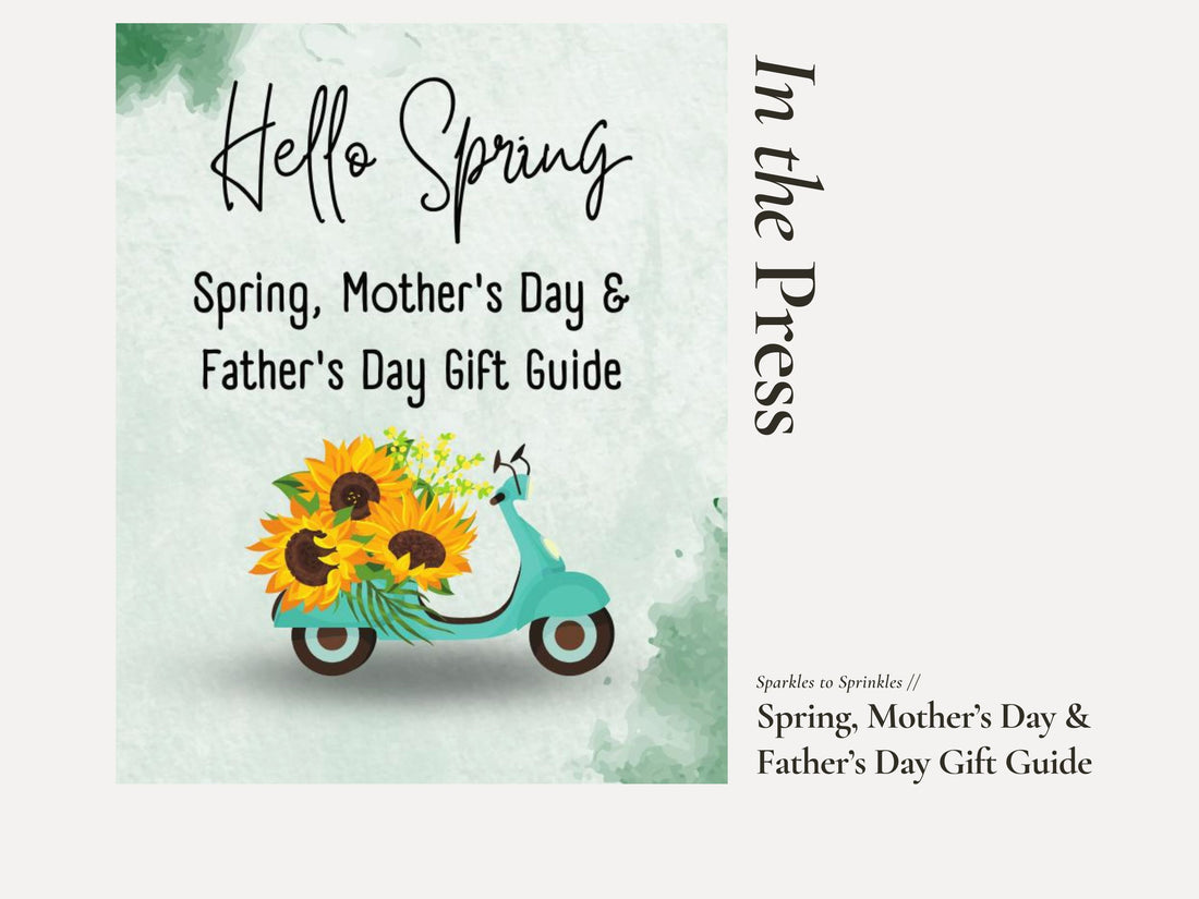 Sparkles to Sprinkles- Spring, Mother’s Day & Father’s Day Gift Guide Pillowpia editorial credit
